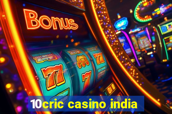 10cric casino india