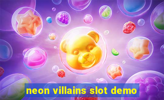 neon villains slot demo