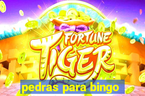 pedras para bingo