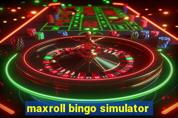 maxroll bingo simulator