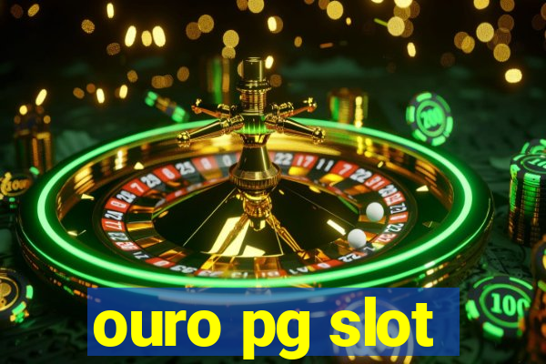 ouro pg slot