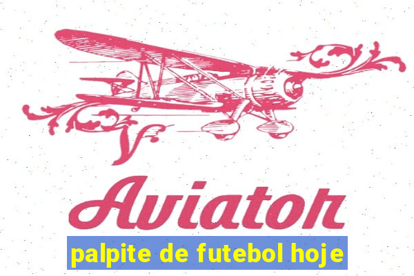 palpite de futebol hoje