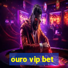 ouro vip bet