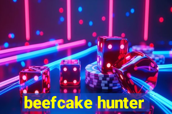 beefcake hunter