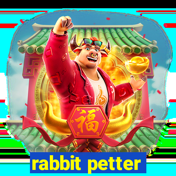 rabbit petter