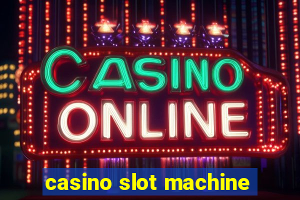 casino slot machine