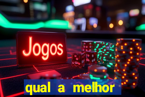 qual a melhor plataforma para jogar