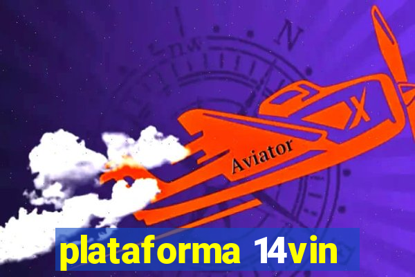 plataforma 14vin