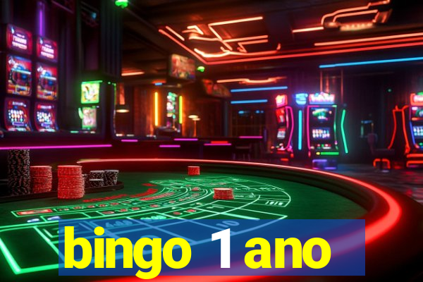 bingo 1 ano