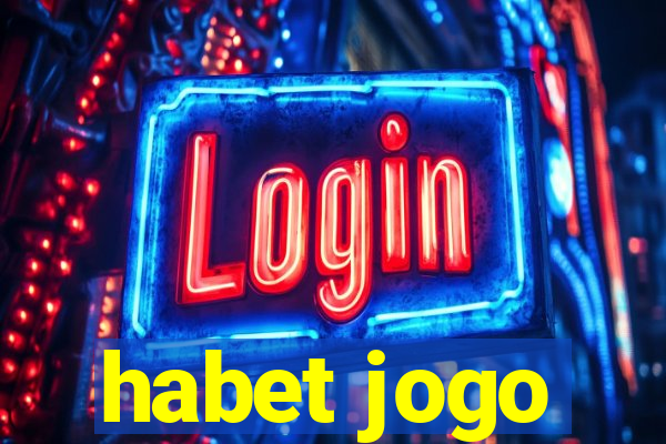 habet jogo