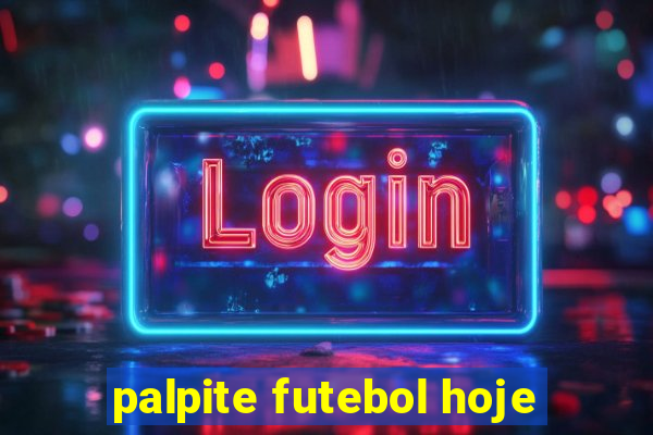 palpite futebol hoje