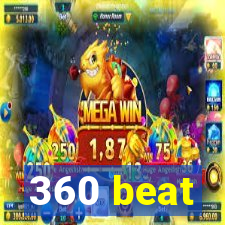 360 beat