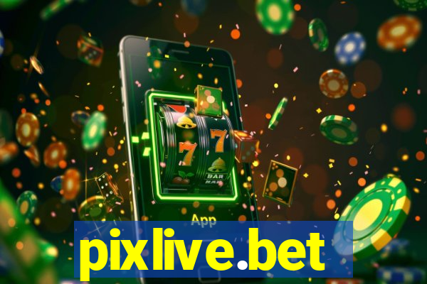 pixlive.bet