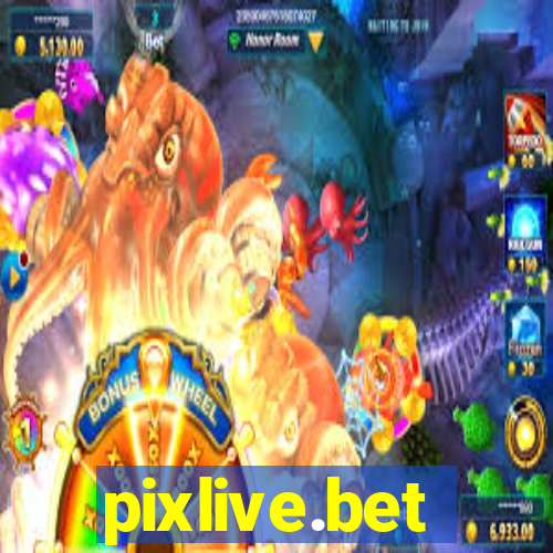 pixlive.bet