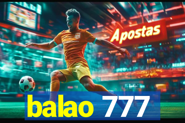 balao 777