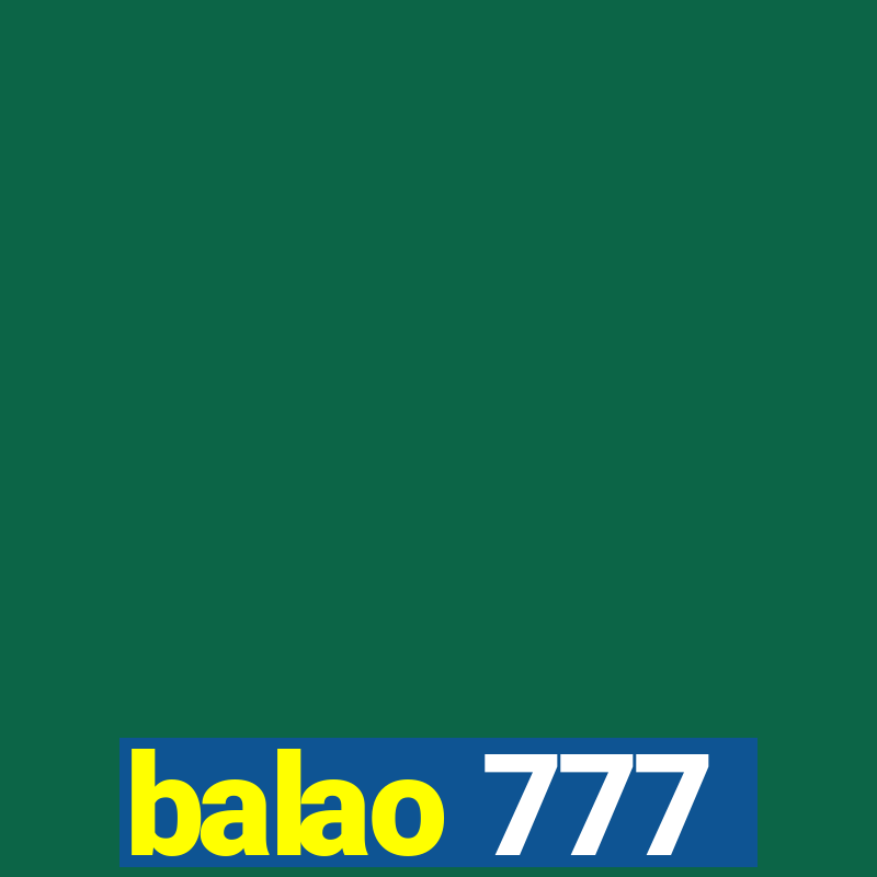 balao 777