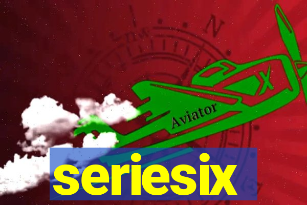 seriesix