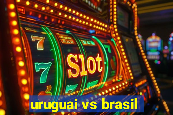 uruguai vs brasil