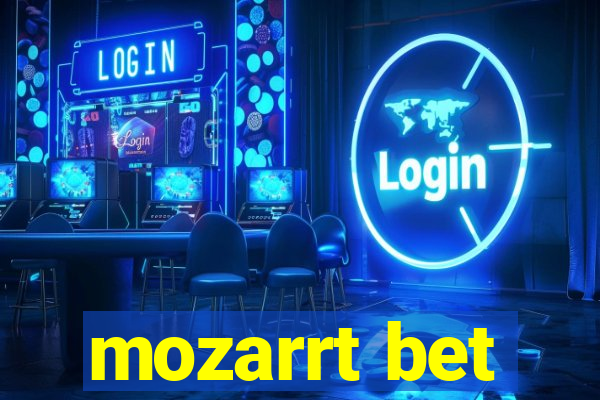 mozarrt bet