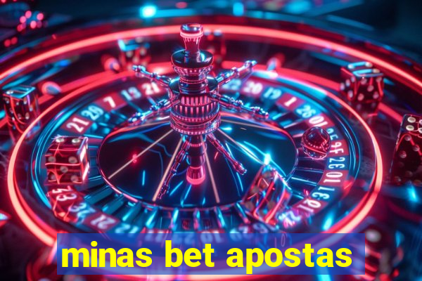 minas bet apostas