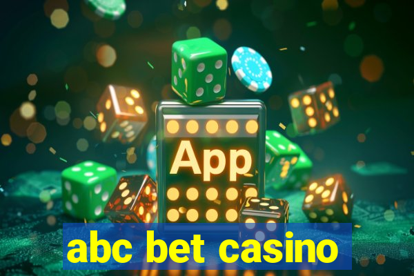 abc bet casino