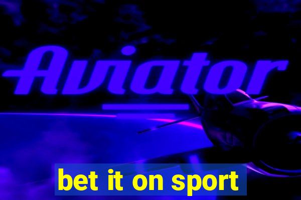 bet it on sport