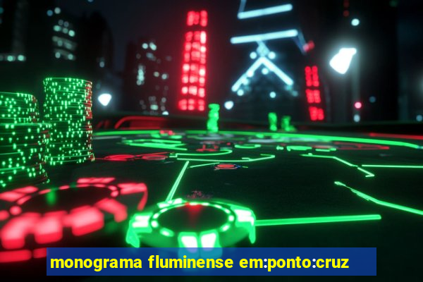 monograma fluminense em:ponto:cruz