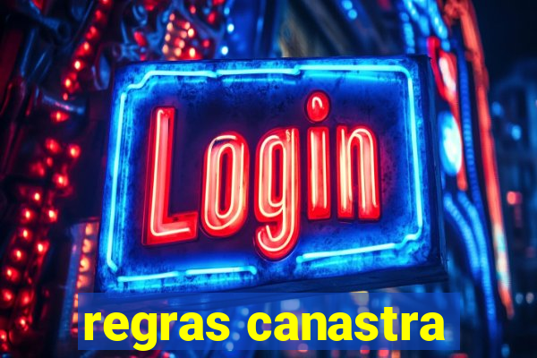 regras canastra