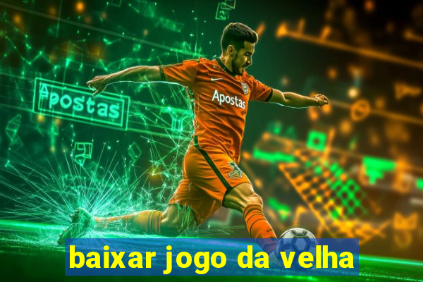 baixar jogo da velha