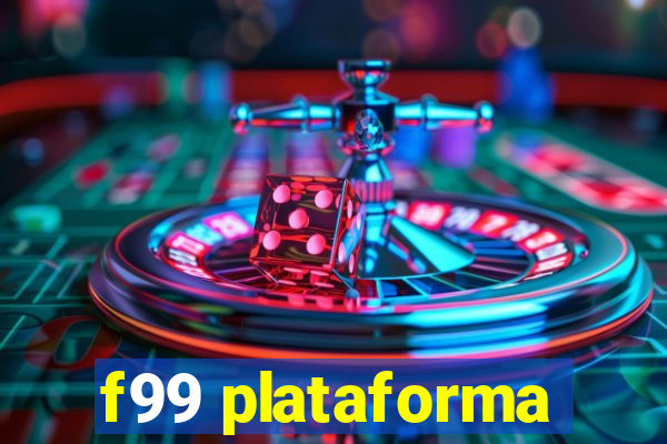 f99 plataforma