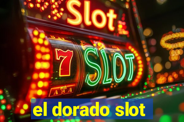 el dorado slot