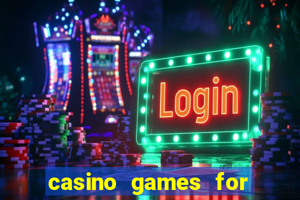 casino games for real cash