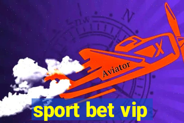 sport bet vip