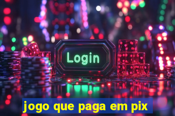 jogo que paga em pix