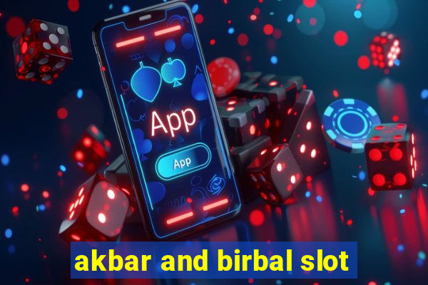 akbar and birbal slot