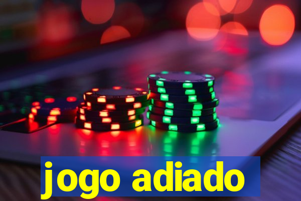 jogo adiado