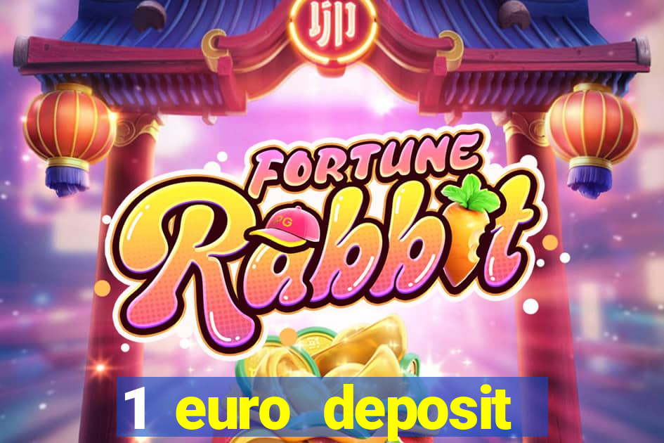 1 euro deposit bonus casino