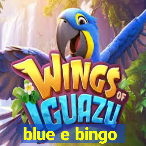 blue e bingo