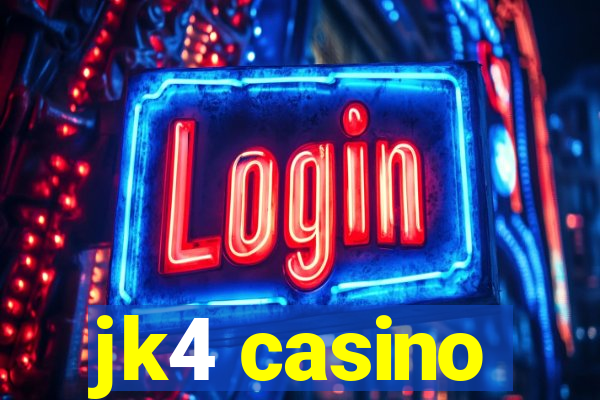 jk4 casino