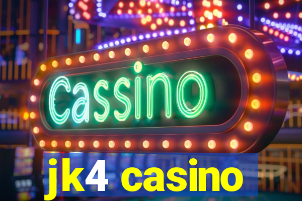 jk4 casino