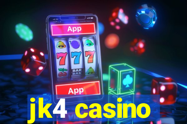 jk4 casino