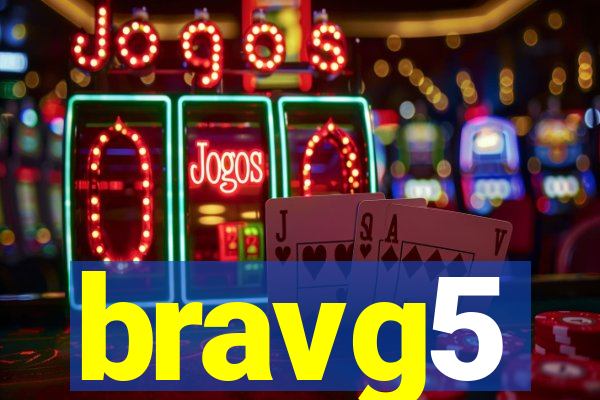 bravg5