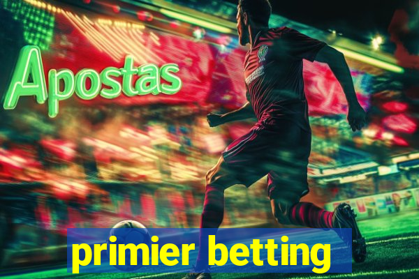 primier betting