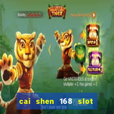 cai shen 168 slot free play