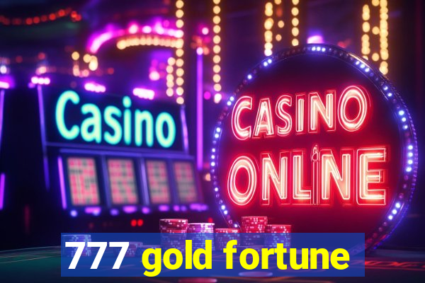 777 gold fortune