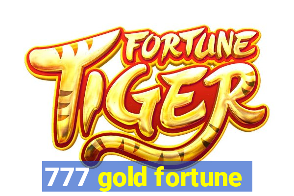 777 gold fortune