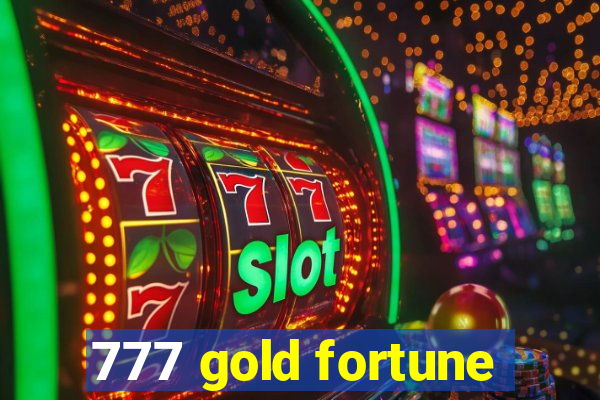 777 gold fortune