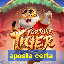 aposta certa