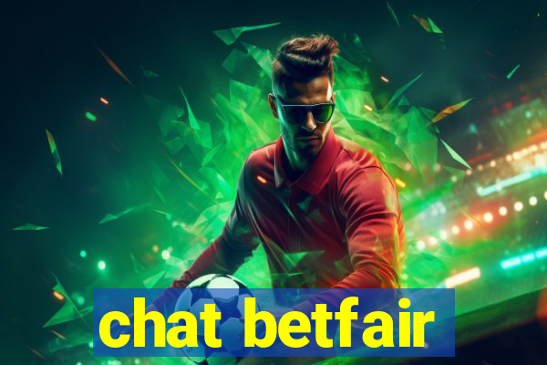 chat betfair