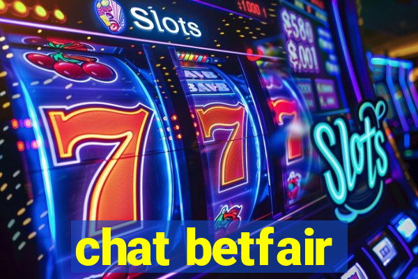 chat betfair